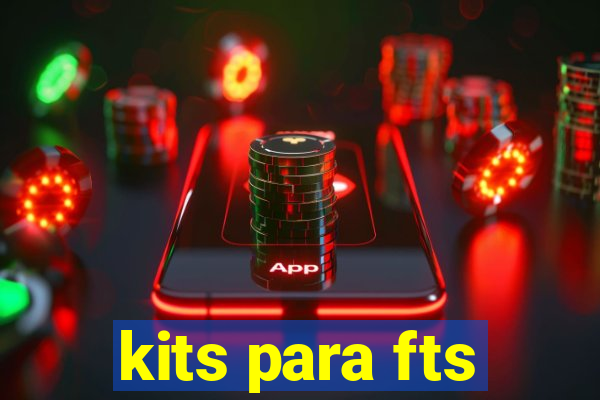 kits para fts